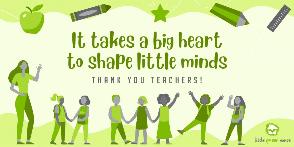 Little Green House Teachers' Day Appreciation 2020